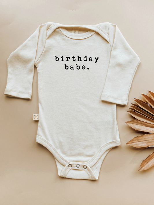 Birthday Babe - Long Sleeve Organic Baby Bodysuit